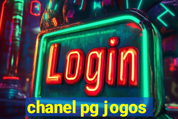 chanel pg jogos